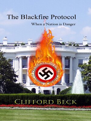cover image of The Blackfire Protocol--When a Nation is in Danger